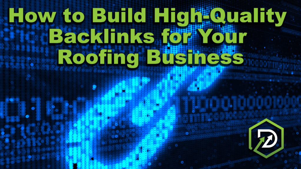 How-to-Build-High-Quality-Backlinks-for-Your-Roofing-Business